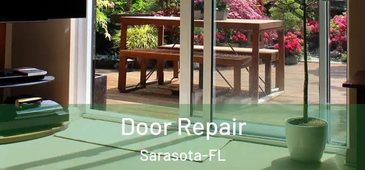  Door Repair Sarasota-FL