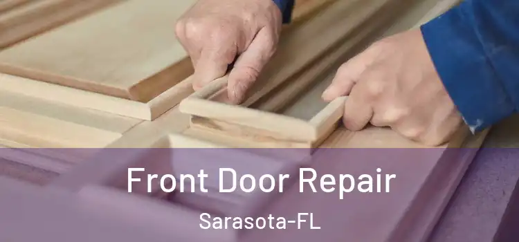  Front Door Repair Sarasota-FL