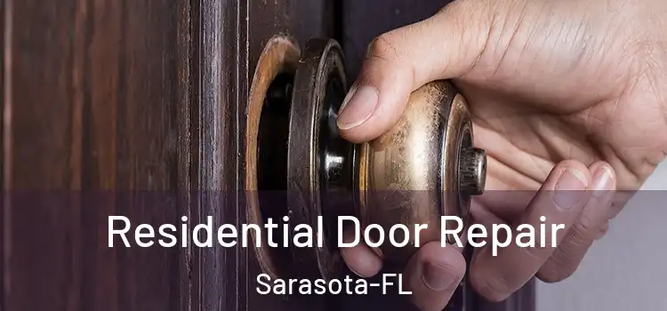  Residential Door Repair Sarasota-FL